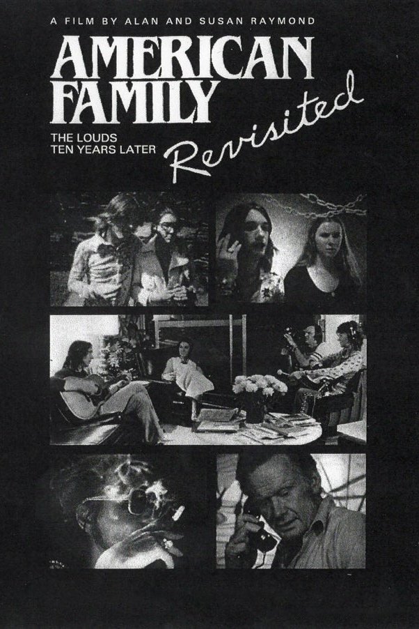 An American Family Revisited: The Louds 10 Years Later poster