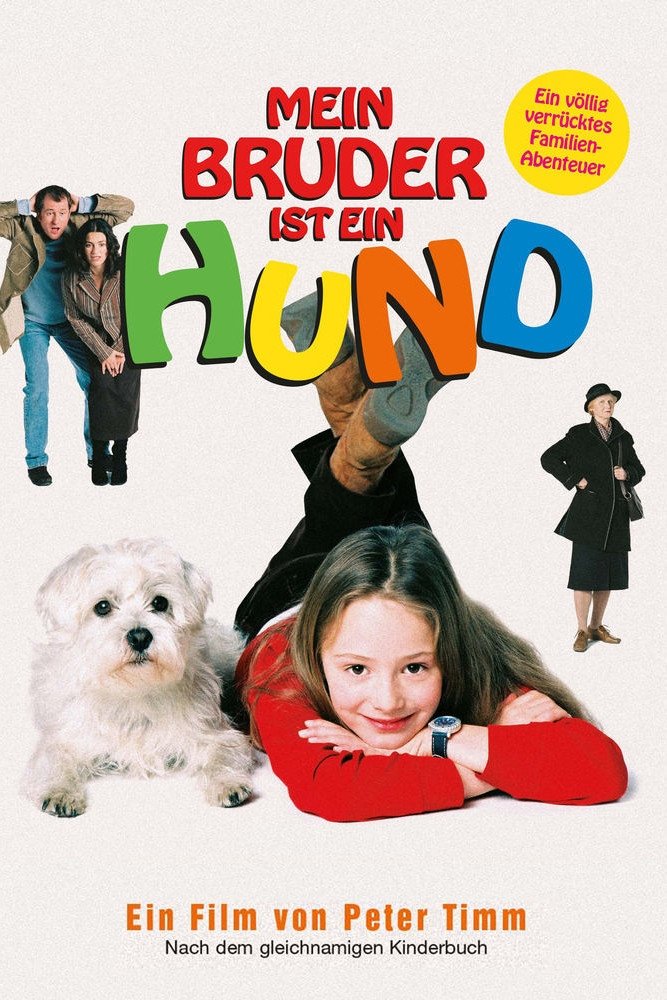 Mein Bruder ist ein Hund poster